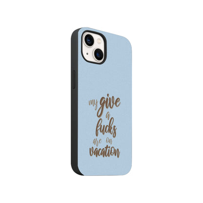 Funny Quote Phone Case