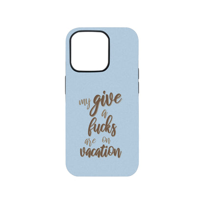 Funny Quote Phone Case