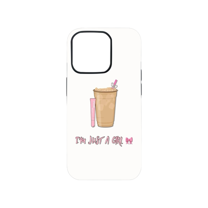 I’m Just a Girl Phone Case