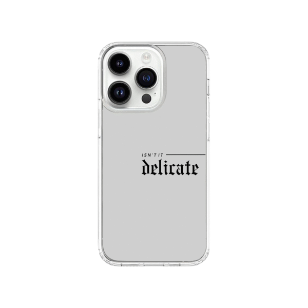 Isn't It Delicate Phone Case - Image 2