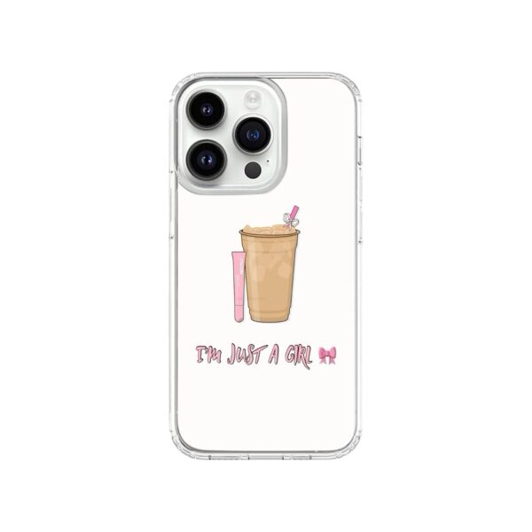 I’m Just a Girl Phone Case - Image 2